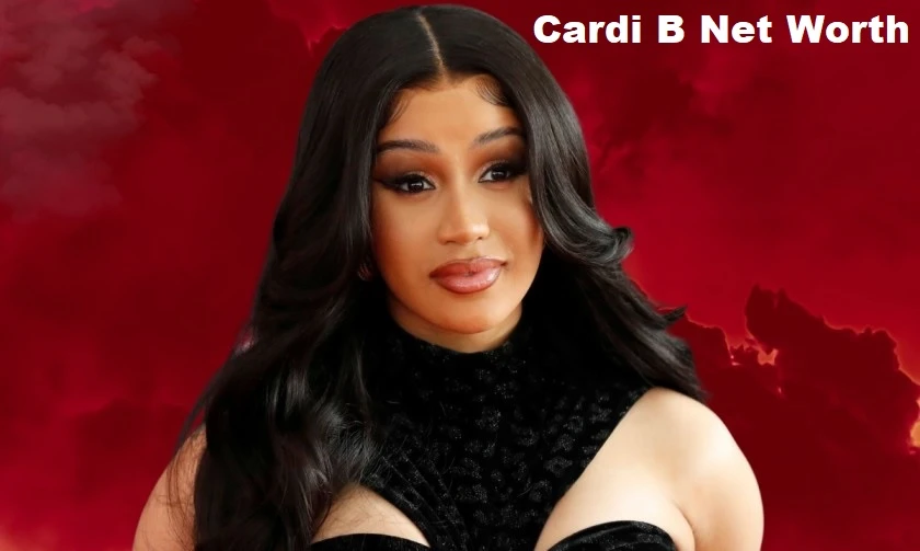 Cardi B Net Worth