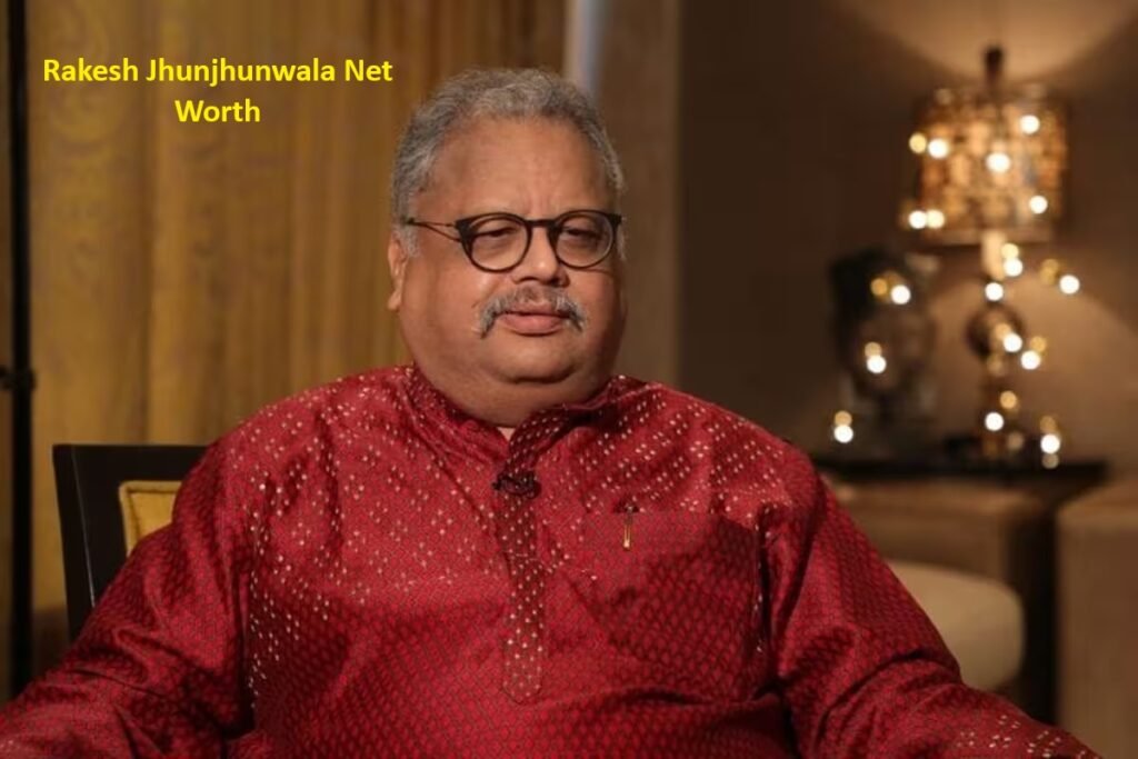 Rakesh Jhunjhunwala Net Worth: the Billionaire Investor’s of India